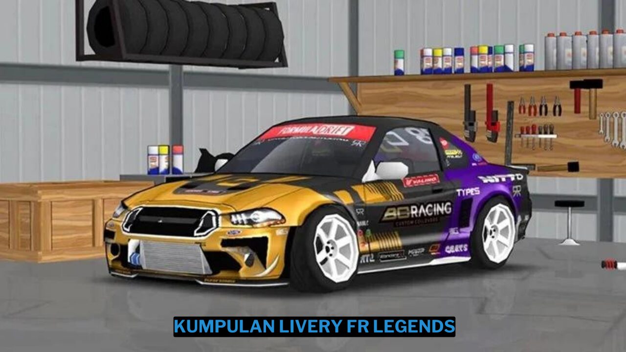 Kumpulan livery fr legends lengkap semua mobil 2024