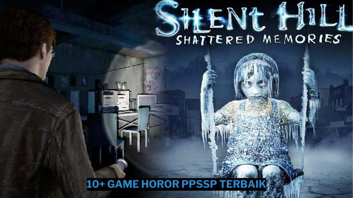 10+ game horor ppssp iso terbaik ukuran kecil 1 10+ game horor ppssp iso terbaik ukuran kecil